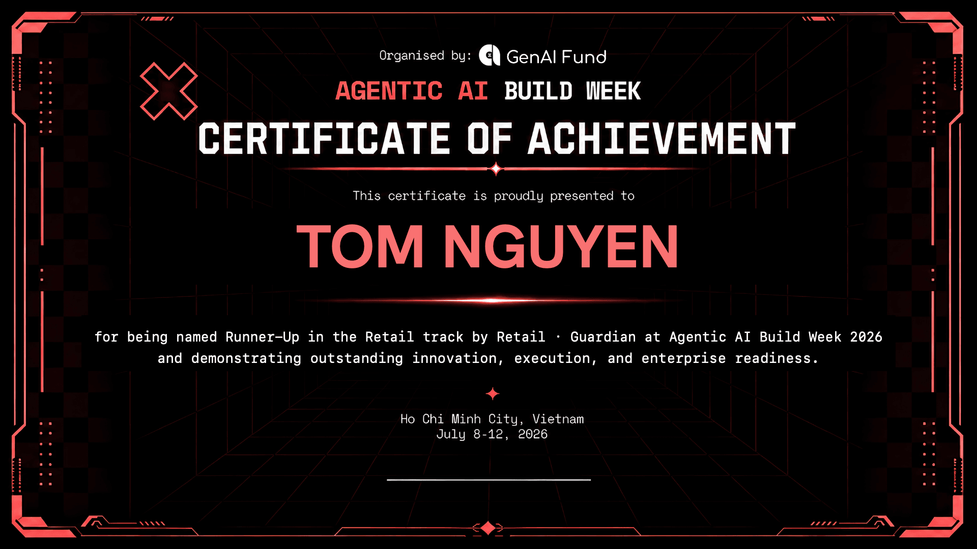 Giấy chứng nhận Agentic AI Build Week 2026 trao cho Tom Nguyen — Runner-Up track Retail với Guardian, TP. Hồ Chí Minh, 8–12/7/2026